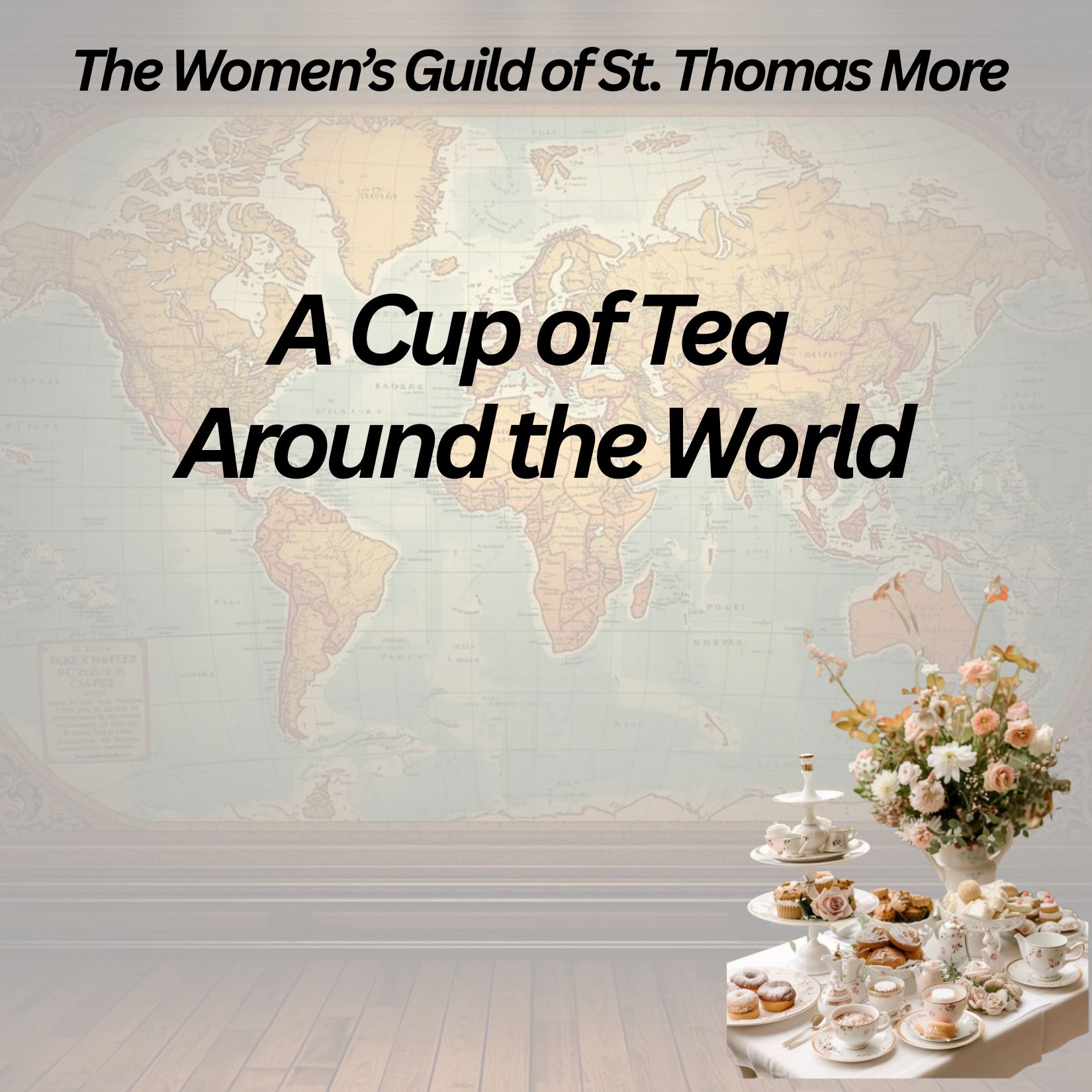A Cup of Tea Around the World ~ May 9 (Limited Reservations)